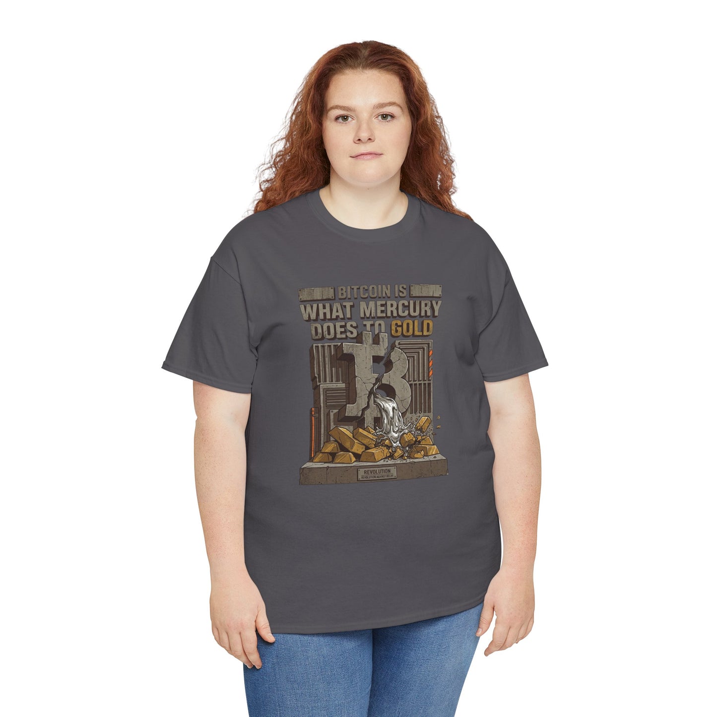 Bitcoin Mercury Effect T-Shirt — "Bitcoin is what mercury does to gold" Graphic Tee