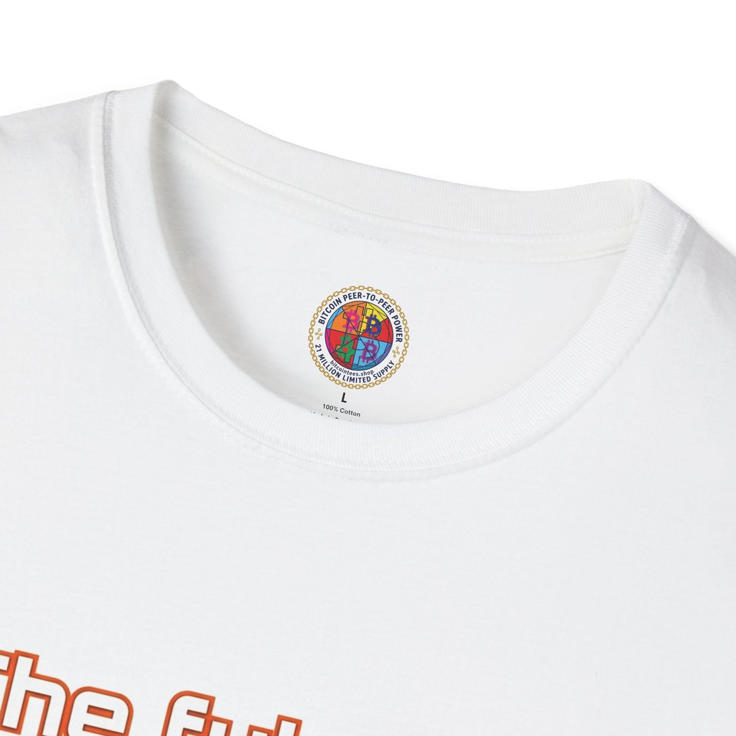 Bitcoin T-Shirt — “The Future’s Bright, The Future’s Orange” Crypto Tee