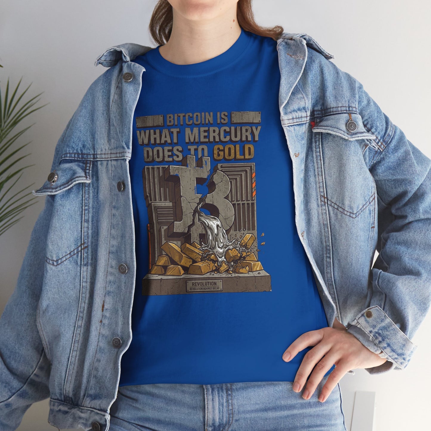 Bitcoin Mercury Effect T-Shirt — "Bitcoin is what mercury does to gold" Graphic Tee