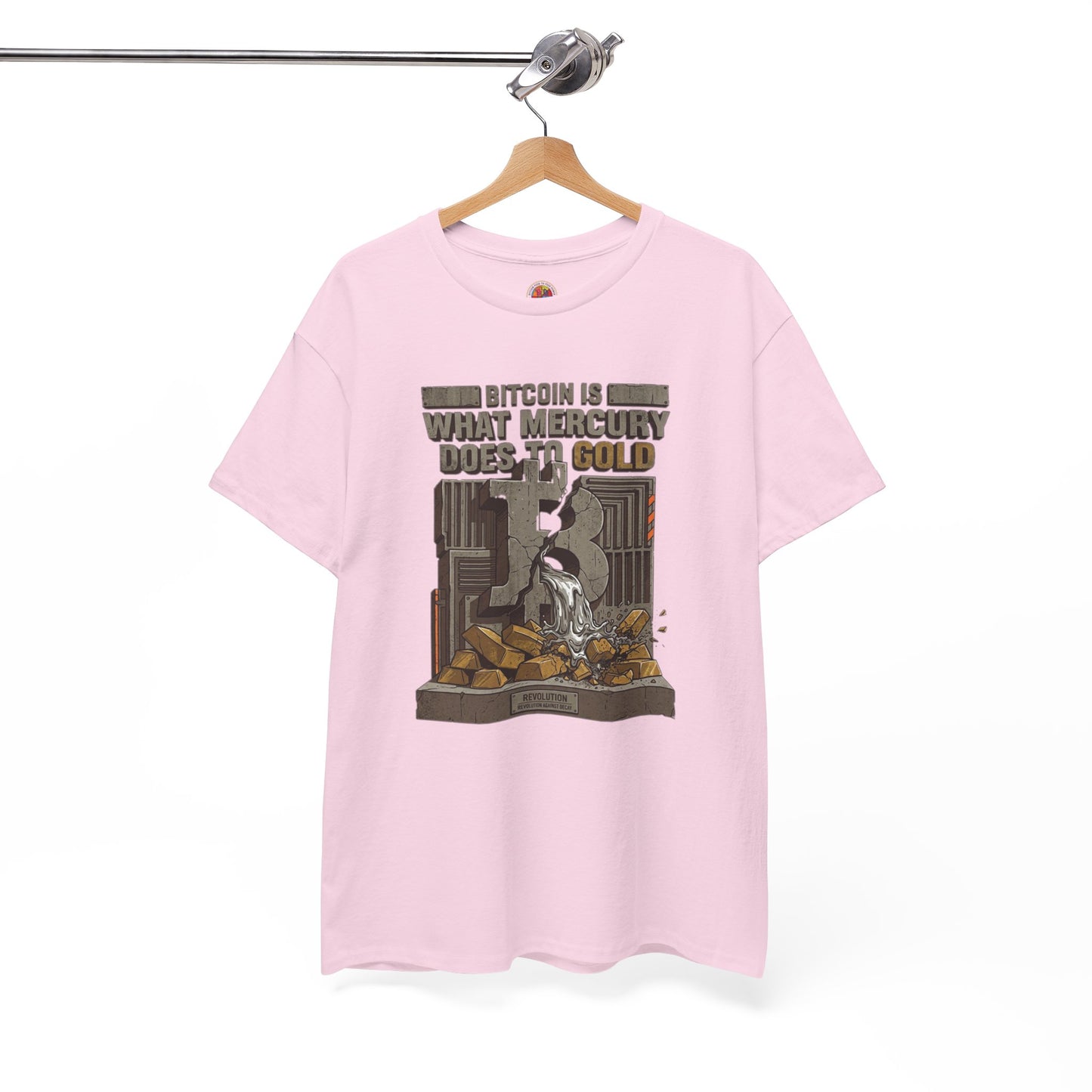 Bitcoin Mercury Effect T-Shirt — "Bitcoin is what mercury does to gold" Graphic Tee