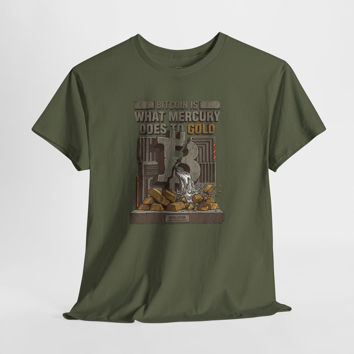 Bitcoin Mercury Effect T-Shirt — "Bitcoin is what mercury does to gold" Graphic Tee