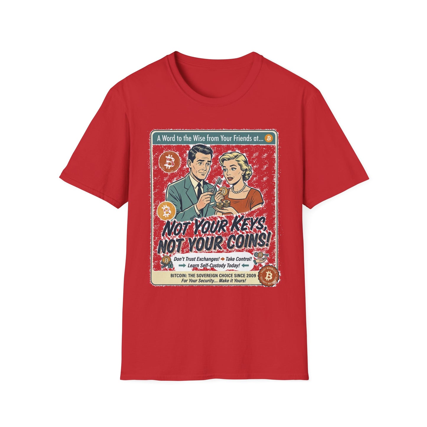 Bitcoin Retro Safety Tee — "Not Your Keys, Not Your Coins!"