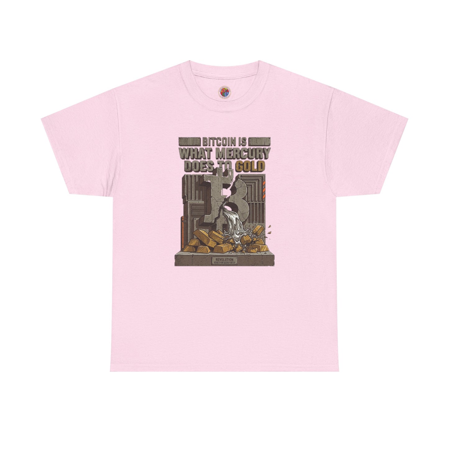 Bitcoin Mercury Effect T-Shirt — "Bitcoin is what mercury does to gold" Graphic Tee