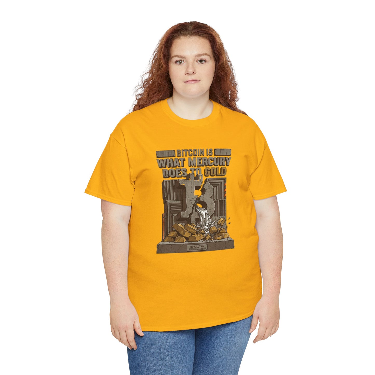 Bitcoin Mercury Effect T-Shirt — "Bitcoin is what mercury does to gold" Graphic Tee