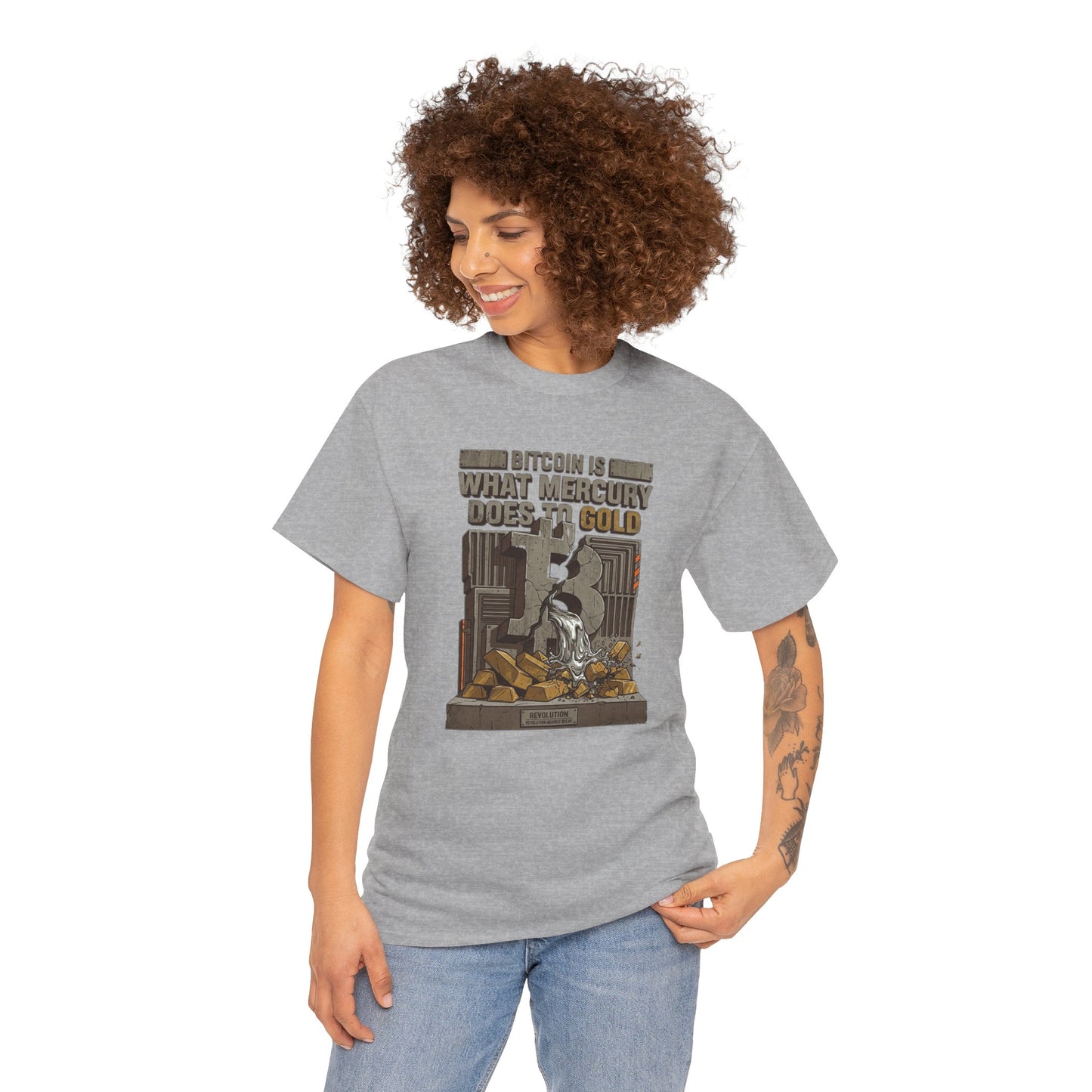 Bitcoin Mercury Effect T-Shirt — "Bitcoin is what mercury does to gold" Graphic Tee