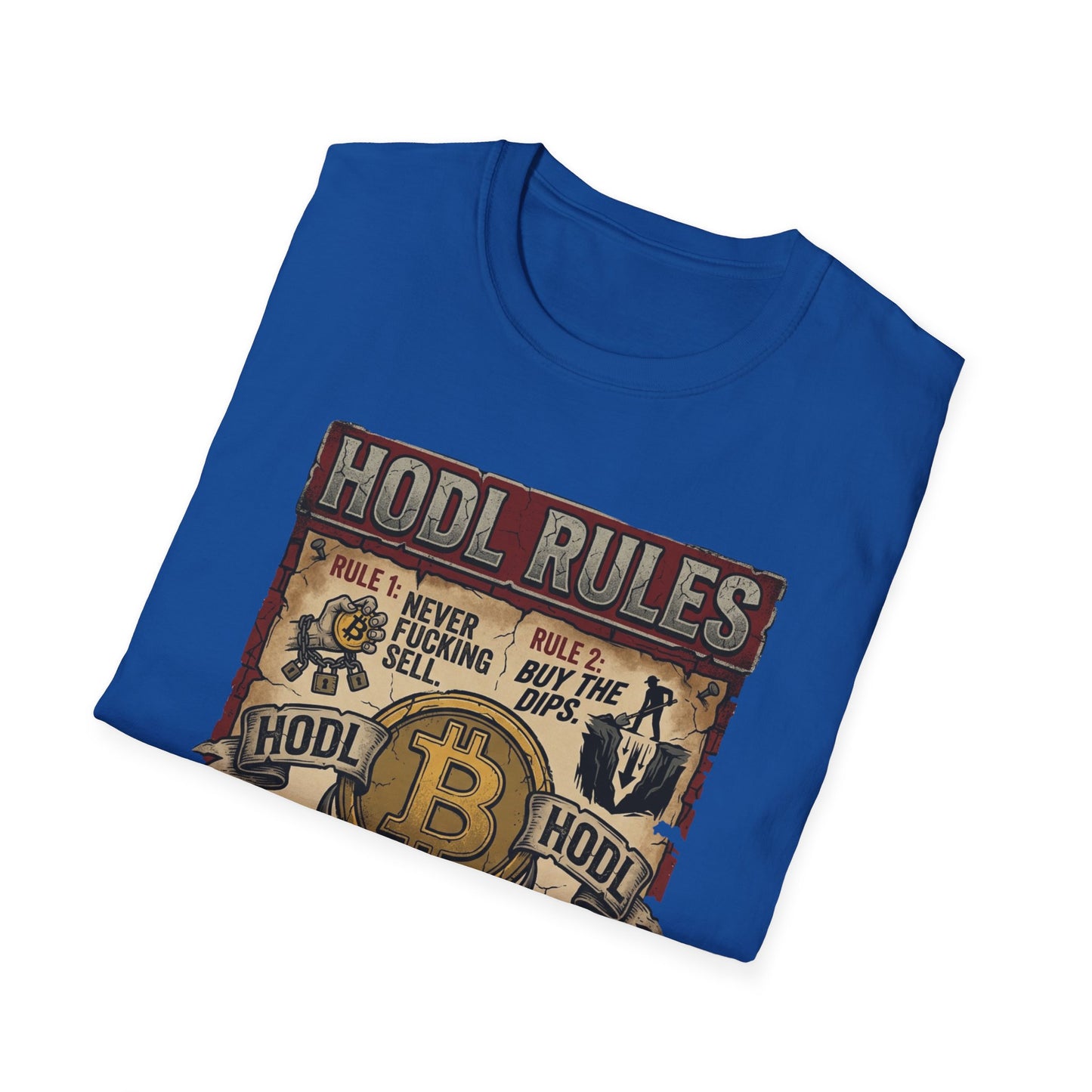 HODL Rules Bitcoin T-Shirt — Crypto Hodler Poster Graphic Tee