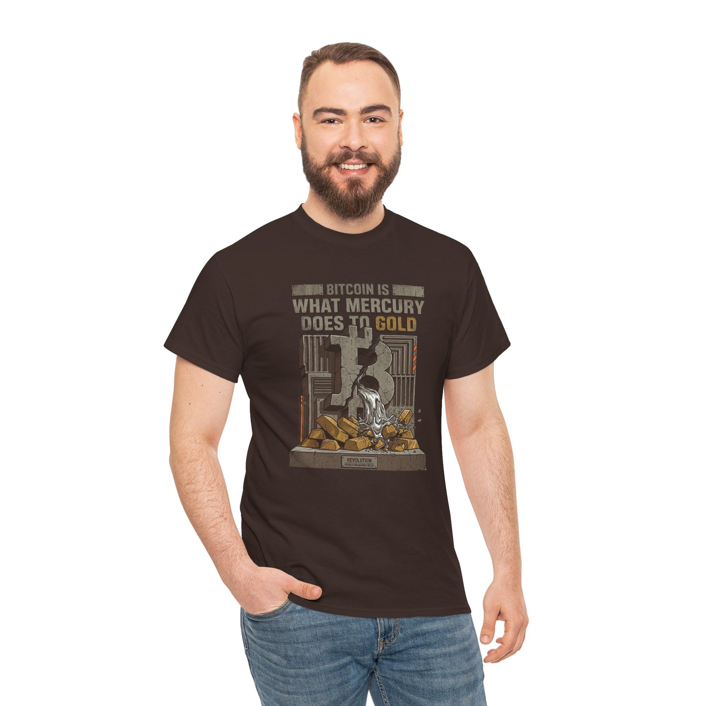 Bitcoin Mercury Effect T-Shirt — "Bitcoin is what mercury does to gold" Graphic Tee