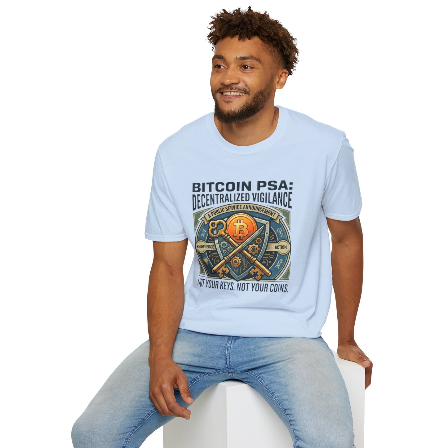 Bitcoin PSA T-Shirt — "Decentralized Vigilance: Not Your Keys, Not Your Coins"