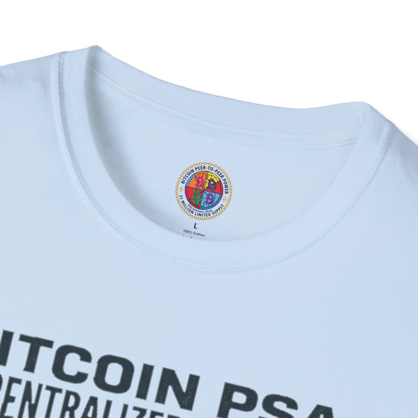 Bitcoin PSA T-Shirt — "Decentralized Vigilance: Not Your Keys, Not Your Coins"