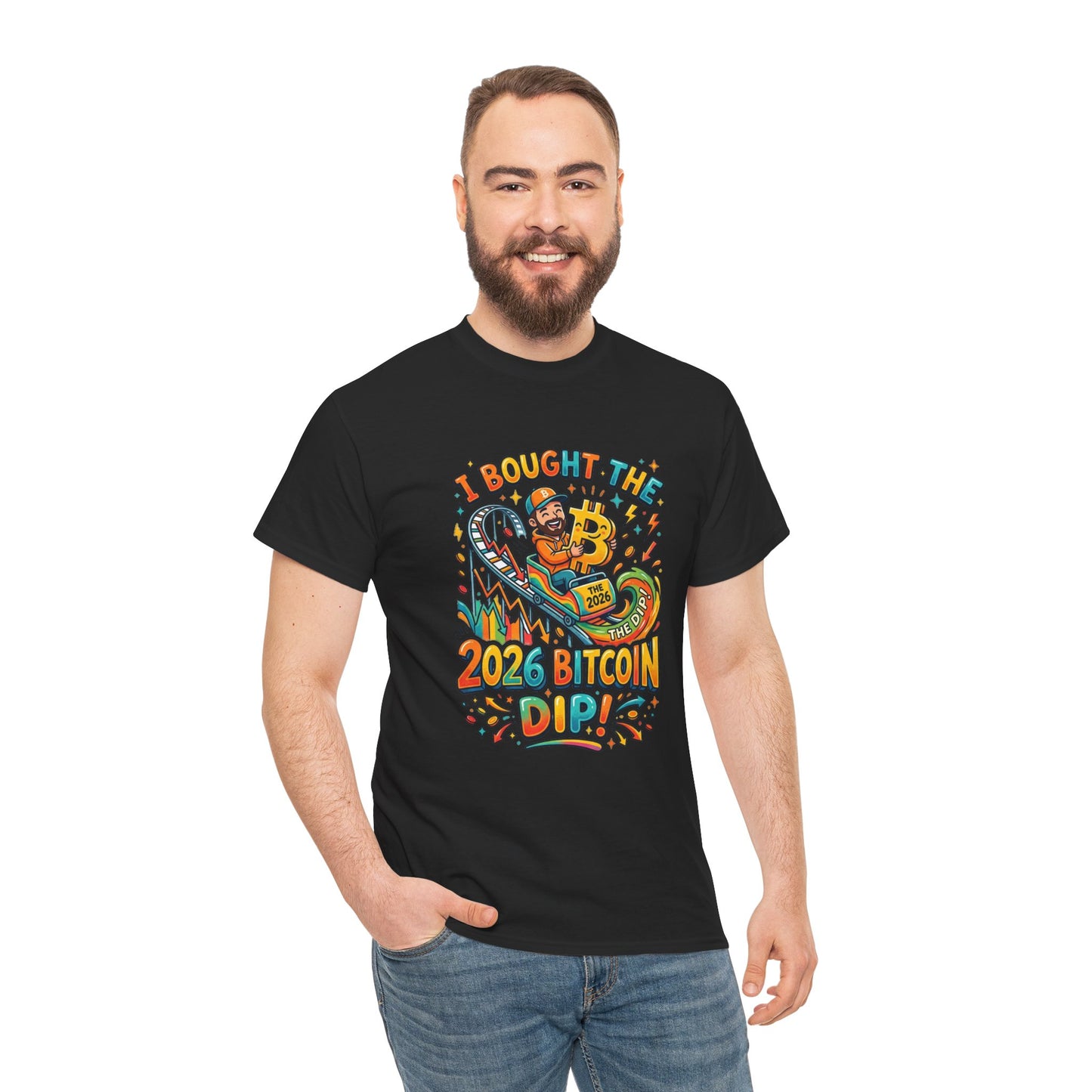 Bitcoin Dip 2026 Tee — I Bought The 2026 Bitcoin Dip