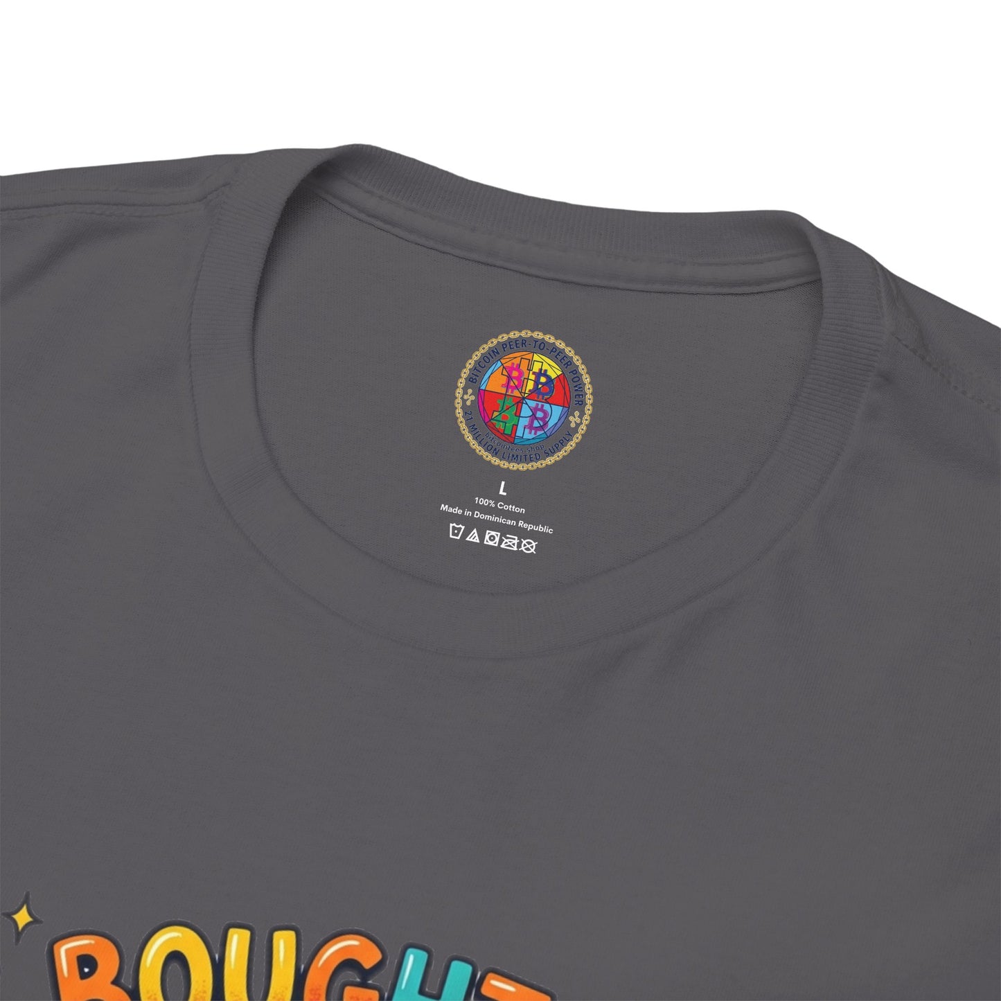 Bitcoin Dip 2026 Tee — I Bought The 2026 Bitcoin Dip