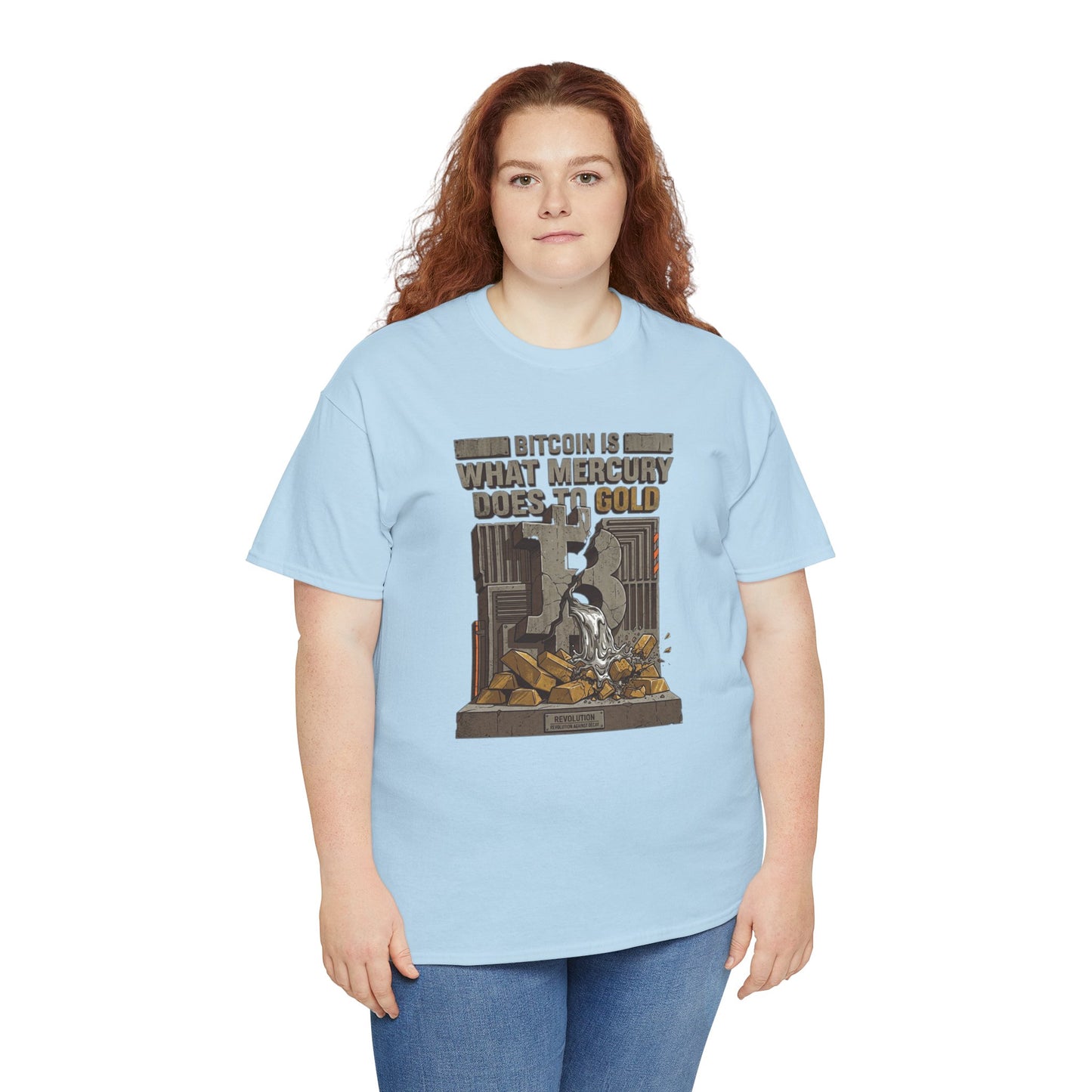Bitcoin Mercury Effect T-Shirt — "Bitcoin is what mercury does to gold" Graphic Tee