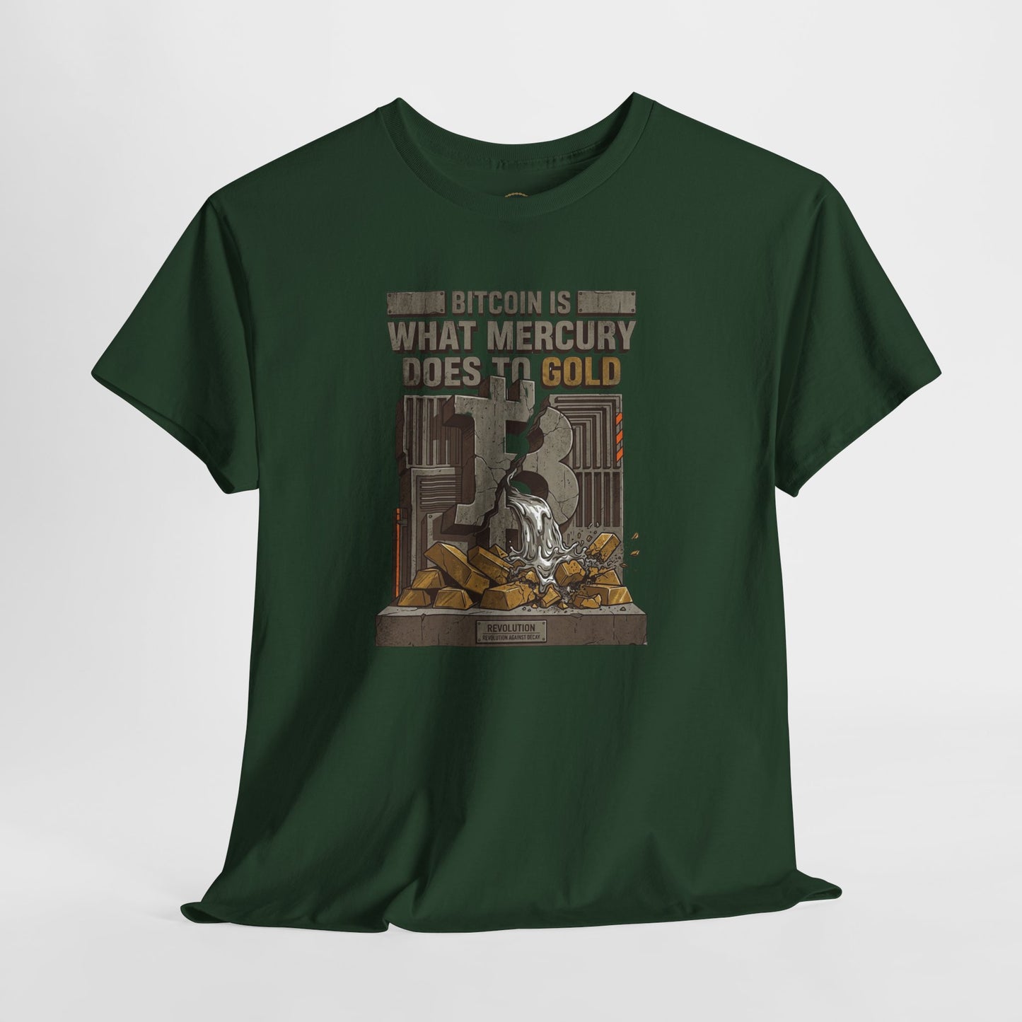 Bitcoin Mercury Effect T-Shirt — "Bitcoin is what mercury does to gold" Graphic Tee