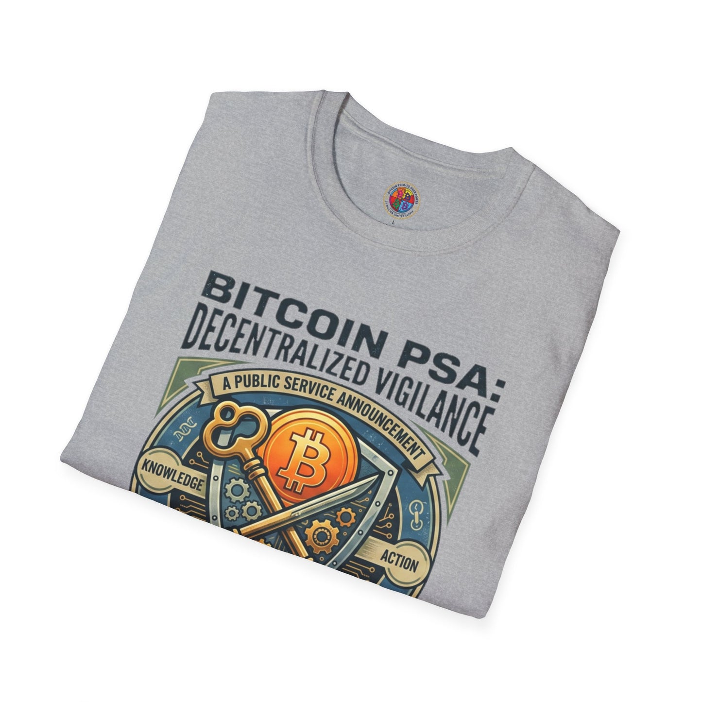 Bitcoin PSA T-Shirt — "Decentralized Vigilance: Not Your Keys, Not Your Coins"