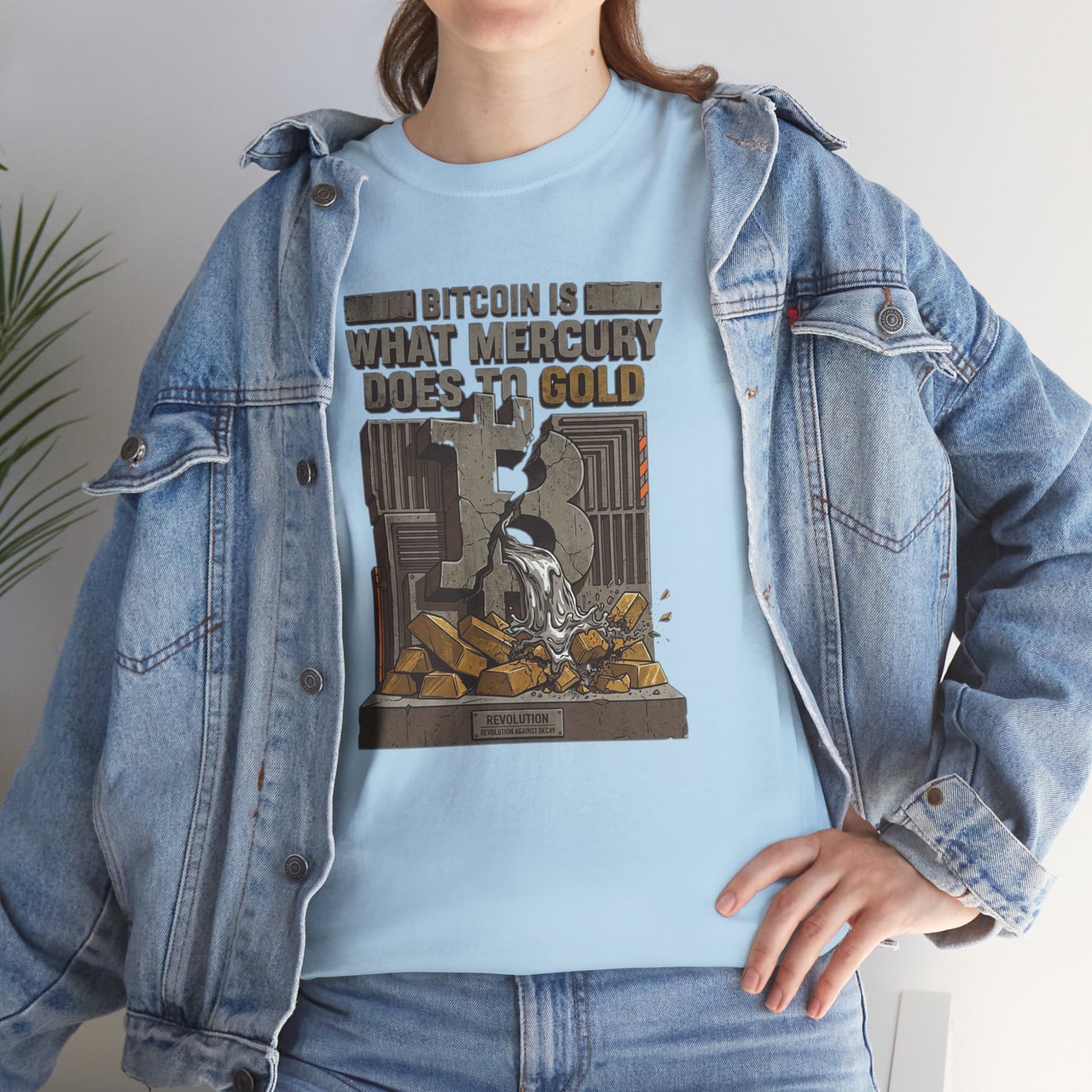 Bitcoin Mercury Effect T-Shirt — "Bitcoin is what mercury does to gold" Graphic Tee