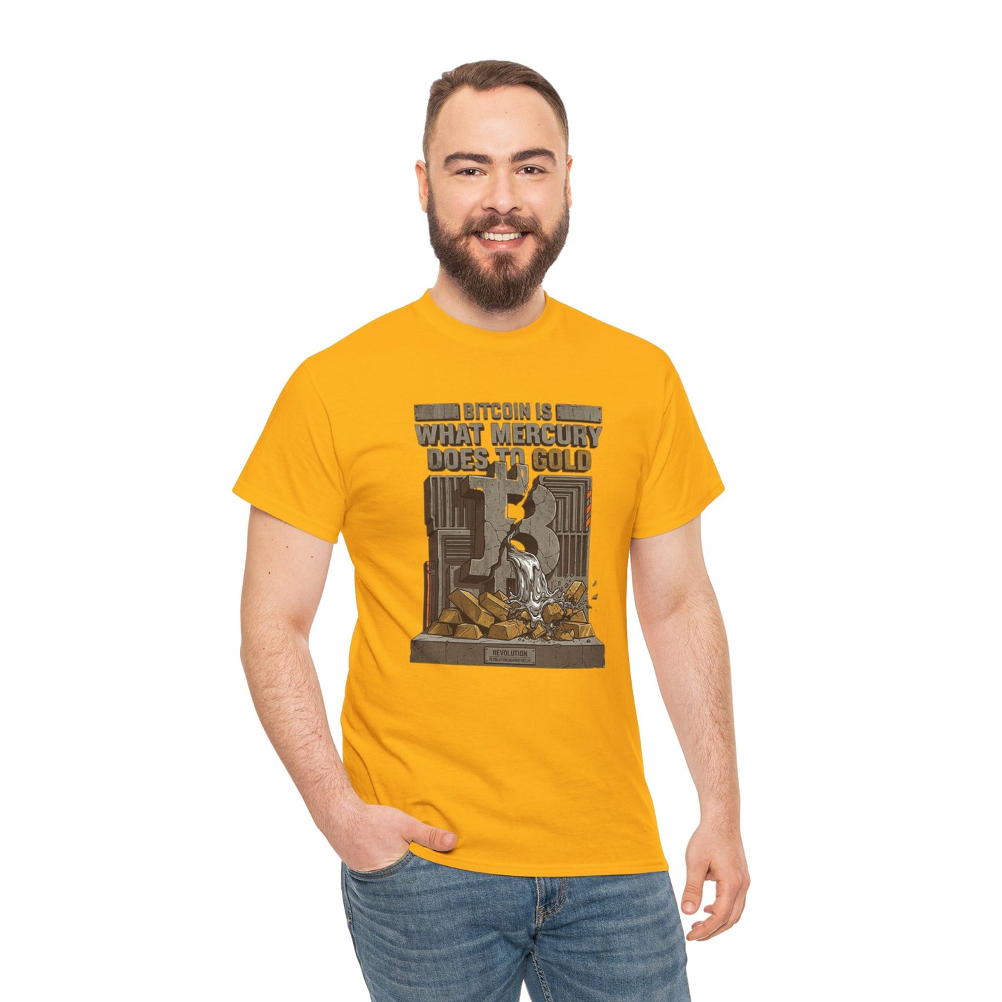 Bitcoin Mercury Effect T-Shirt — "Bitcoin is what mercury does to gold" Graphic Tee