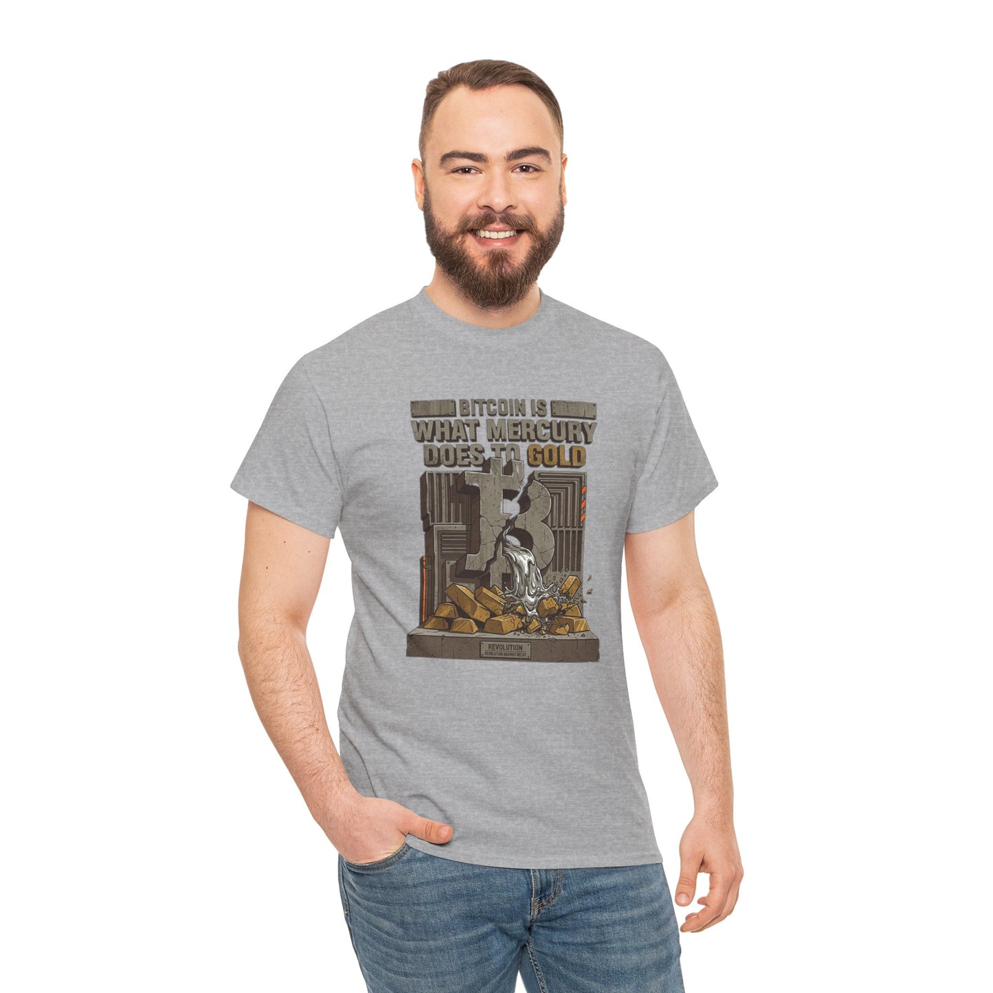 Bitcoin Mercury Effect T-Shirt — "Bitcoin is what mercury does to gold" Graphic Tee