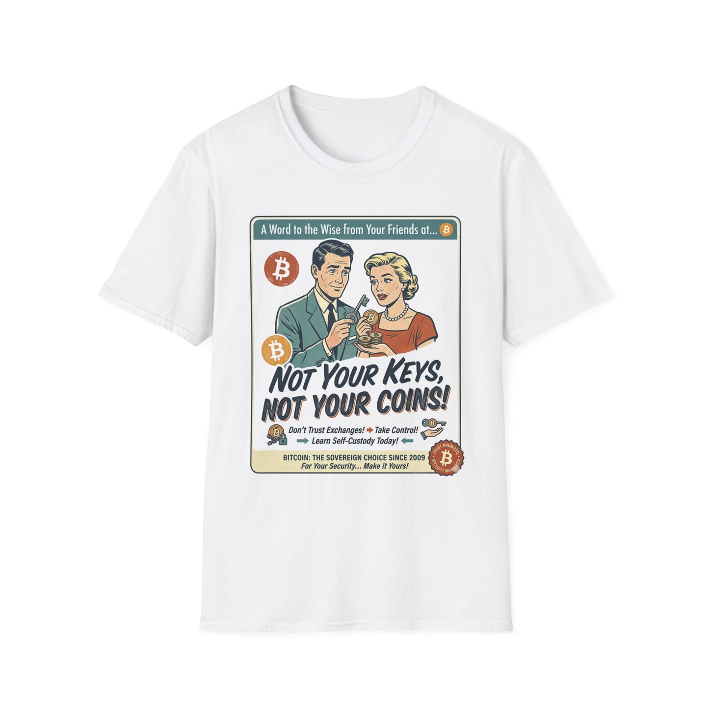 Bitcoin Retro Safety Tee — "Not Your Keys, Not Your Coins!"