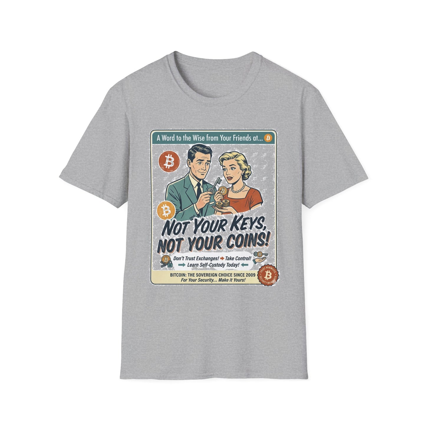 Bitcoin Retro Safety Tee — "Not Your Keys, Not Your Coins!"