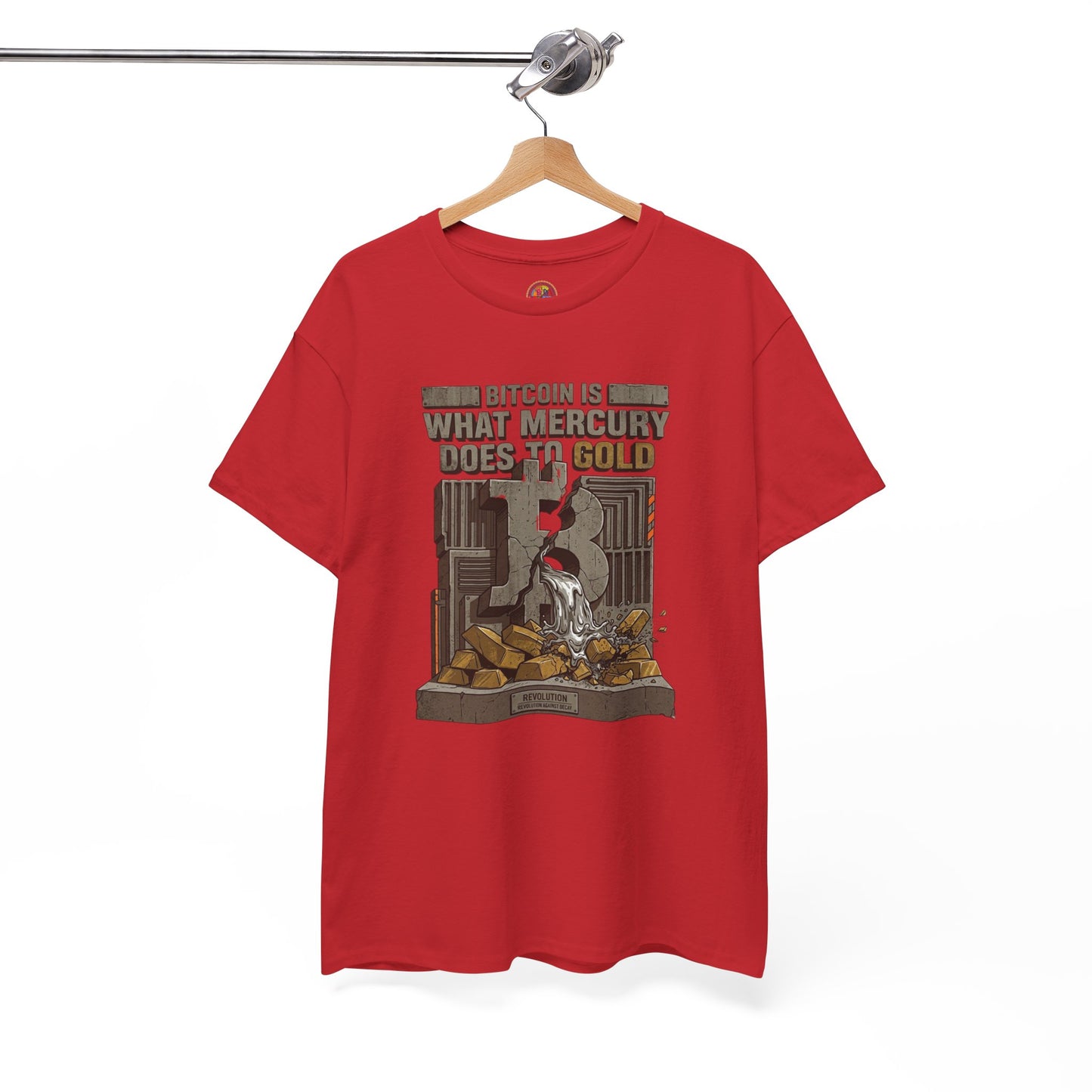 Bitcoin Mercury Effect T-Shirt — "Bitcoin is what mercury does to gold" Graphic Tee