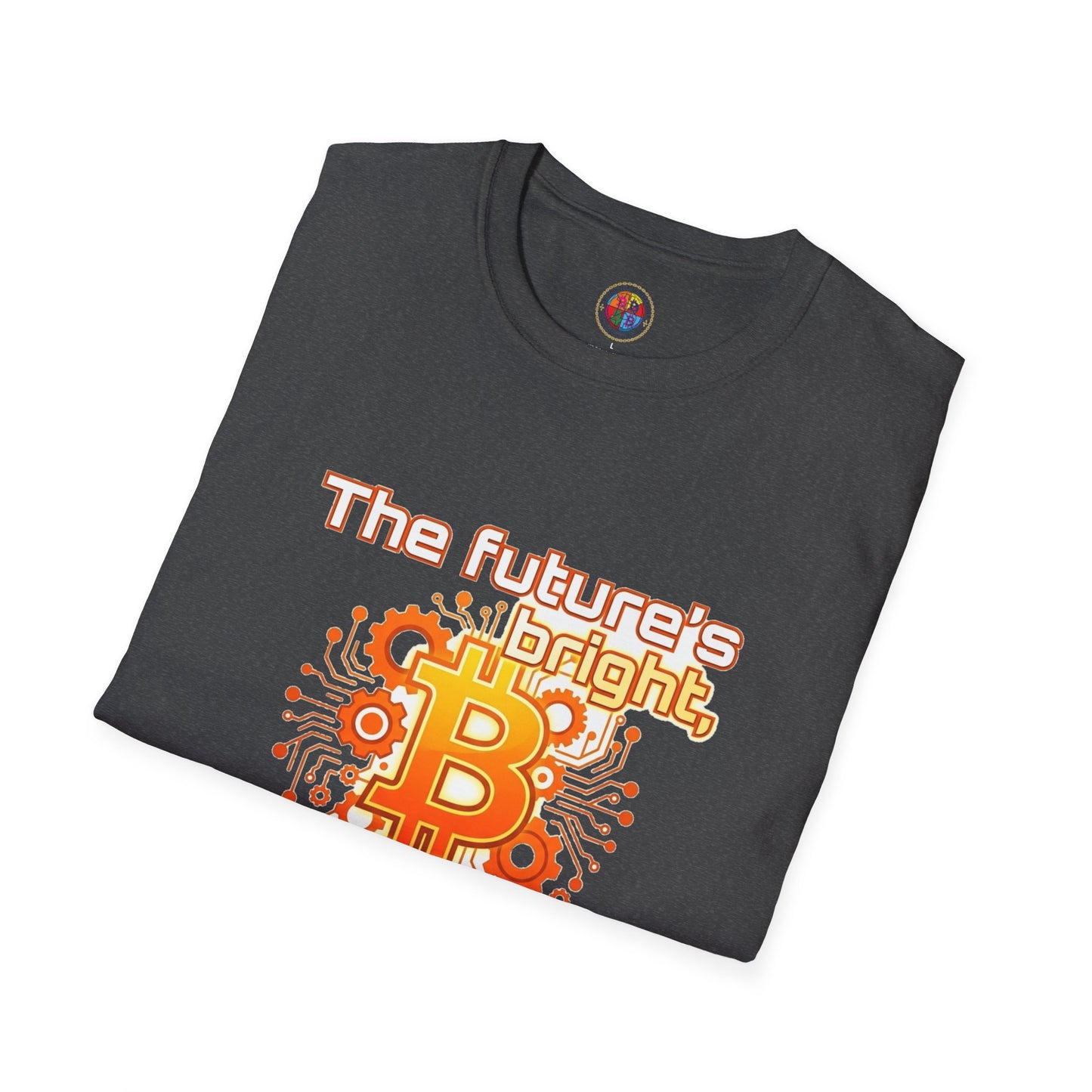 Bitcoin T-Shirt — “The Future’s Bright, The Future’s Orange” Crypto Tee