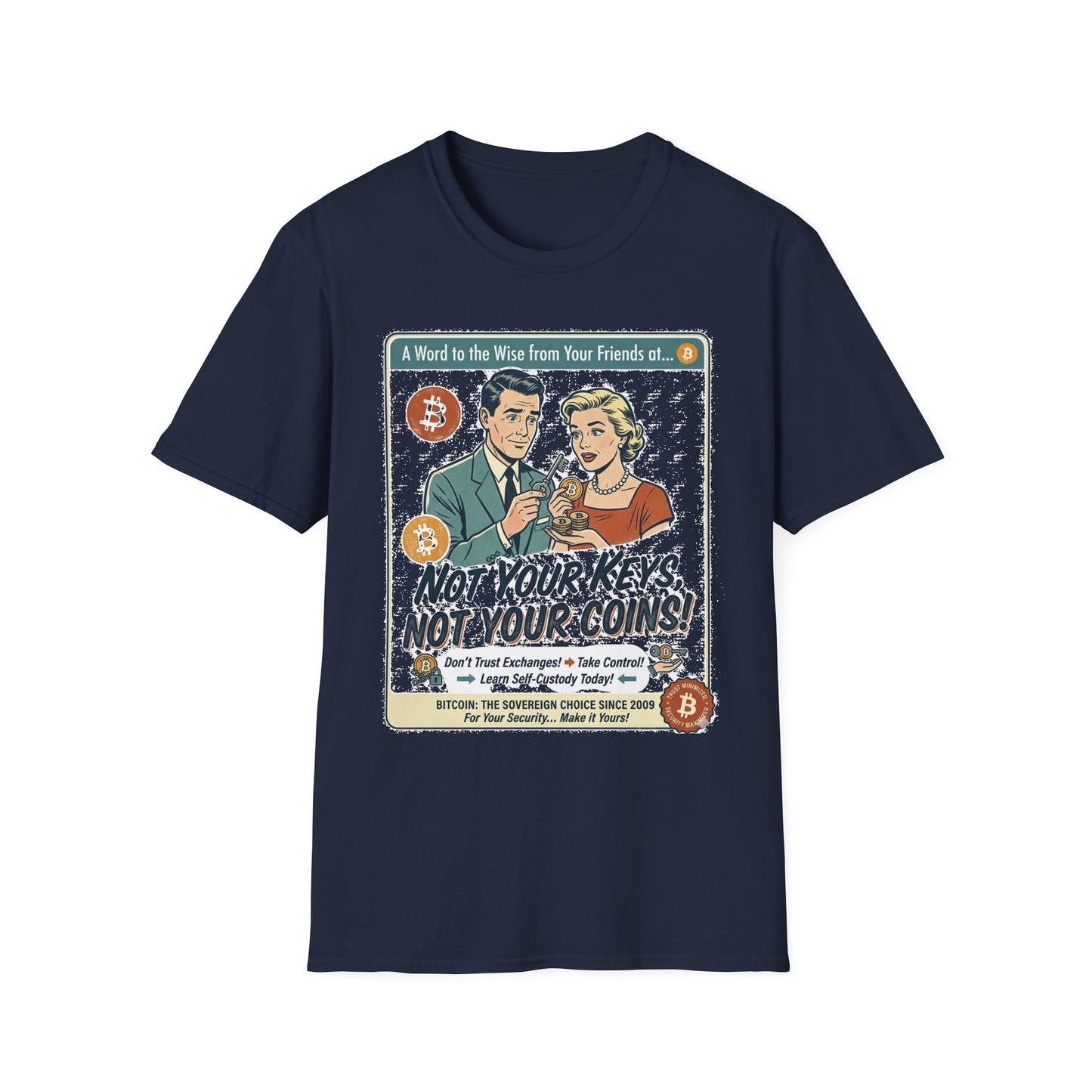 Bitcoin Retro Safety Tee — "Not Your Keys, Not Your Coins!"