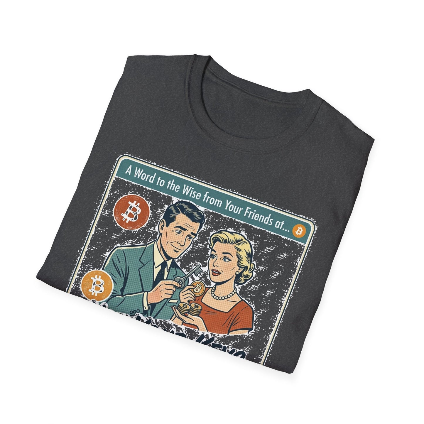 Bitcoin Retro Safety Tee — "Not Your Keys, Not Your Coins!"