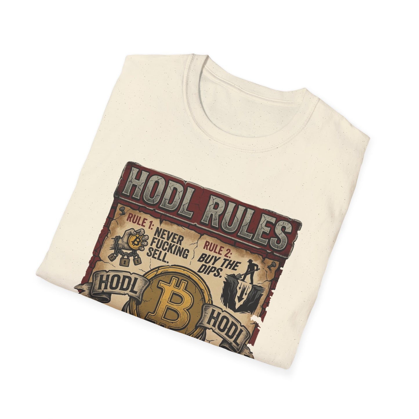 HODL Rules Bitcoin T-Shirt — Crypto Hodler Poster Graphic Tee