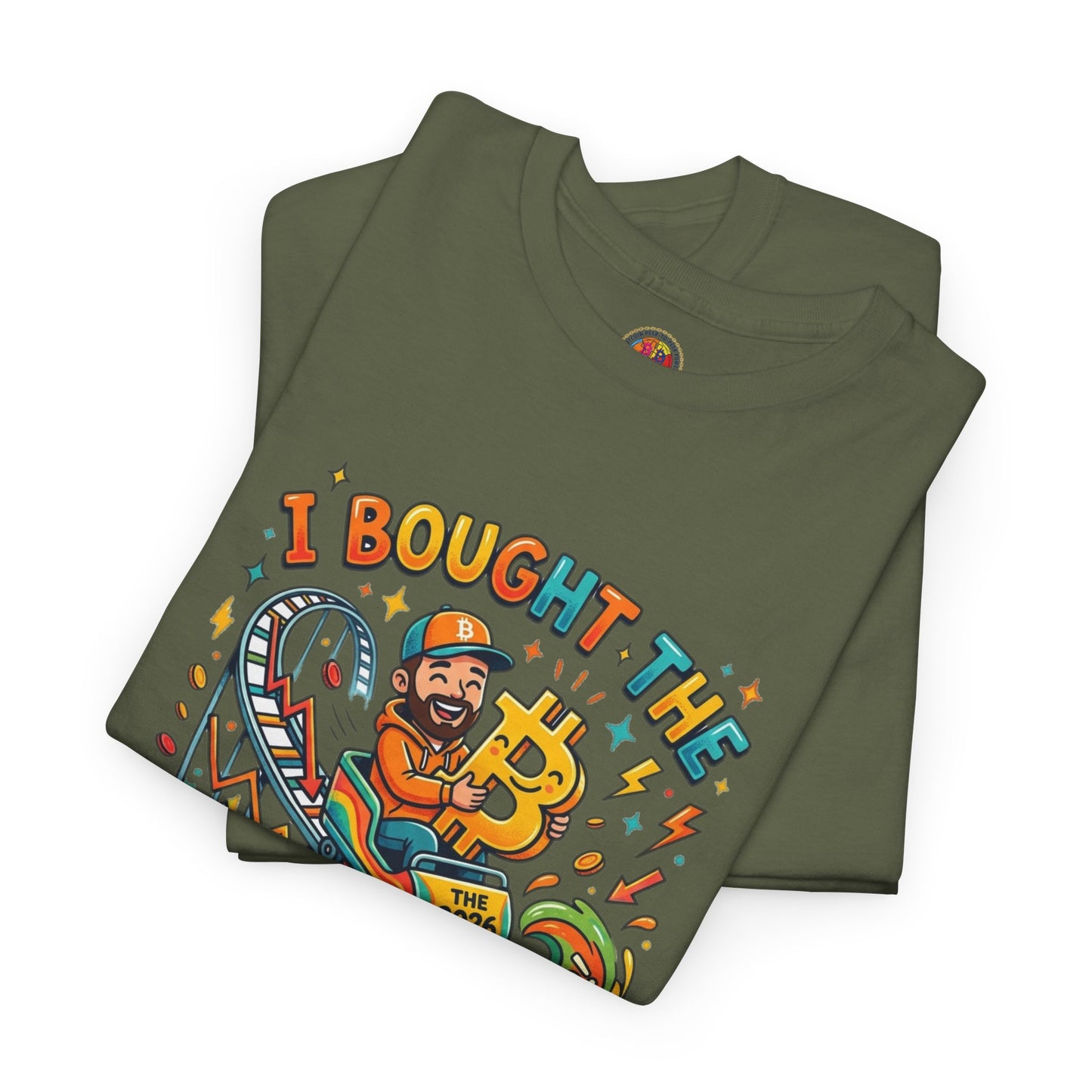 Bitcoin Dip 2026 Tee — I Bought The 2026 Bitcoin Dip