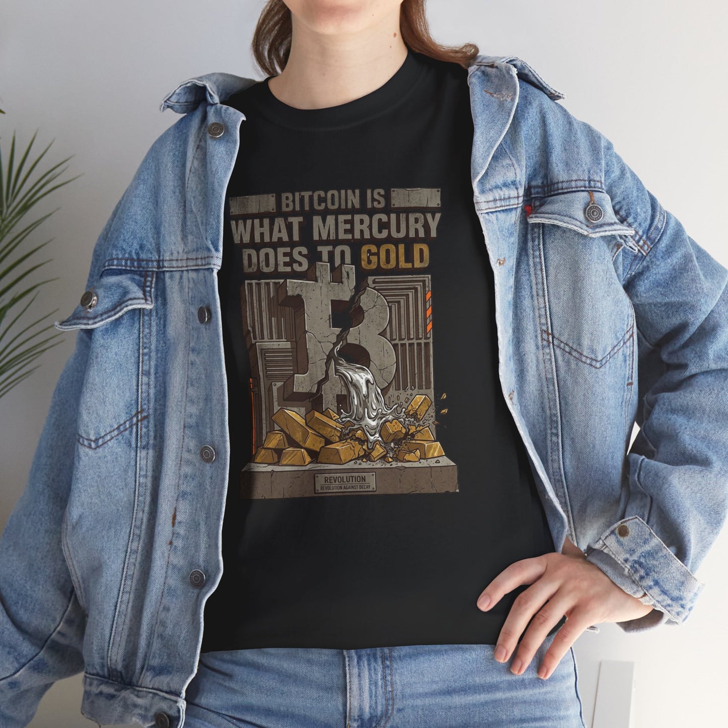 Bitcoin Mercury Effect T-Shirt — "Bitcoin is what mercury does to gold" Graphic Tee
