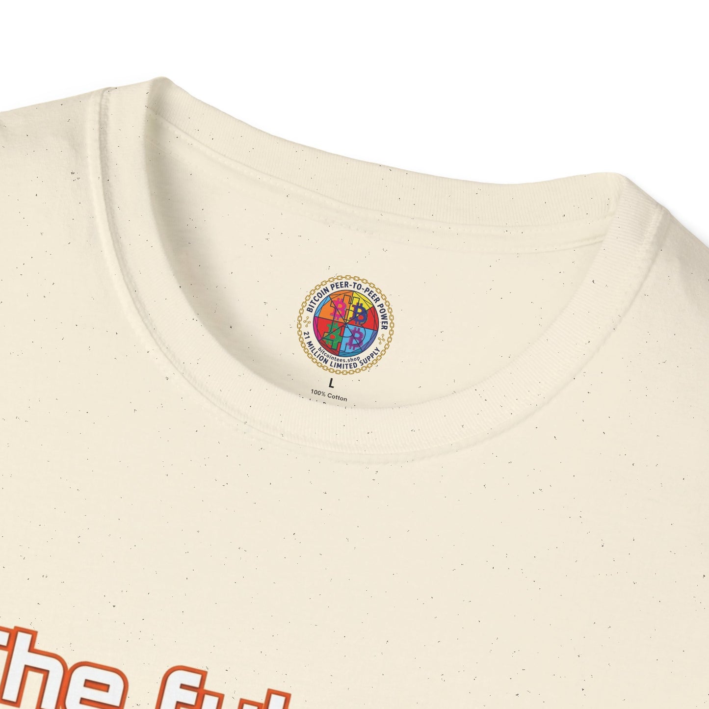 Bitcoin T-Shirt — “The Future’s Bright, The Future’s Orange” Crypto Tee