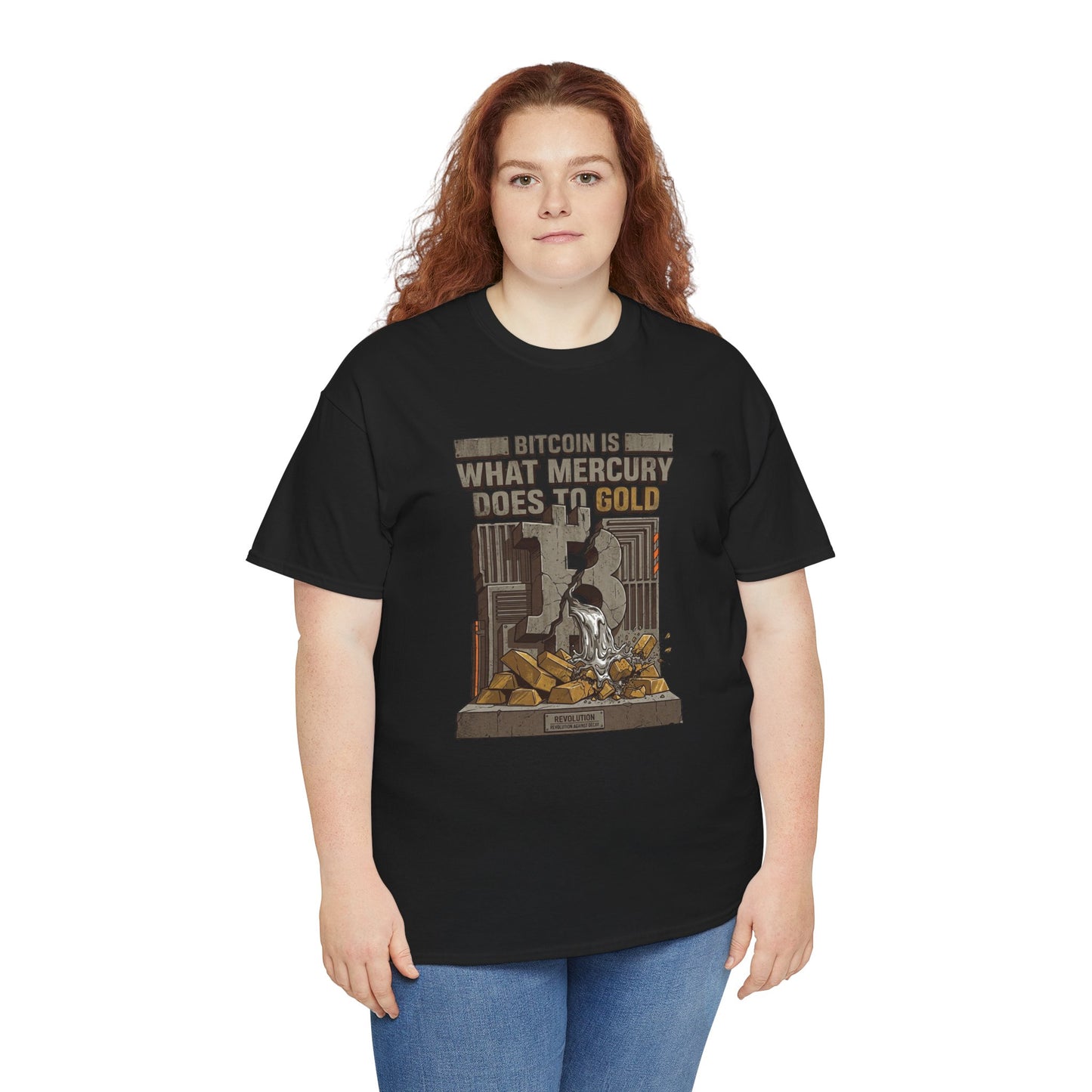 Bitcoin Mercury Effect T-Shirt — "Bitcoin is what mercury does to gold" Graphic Tee