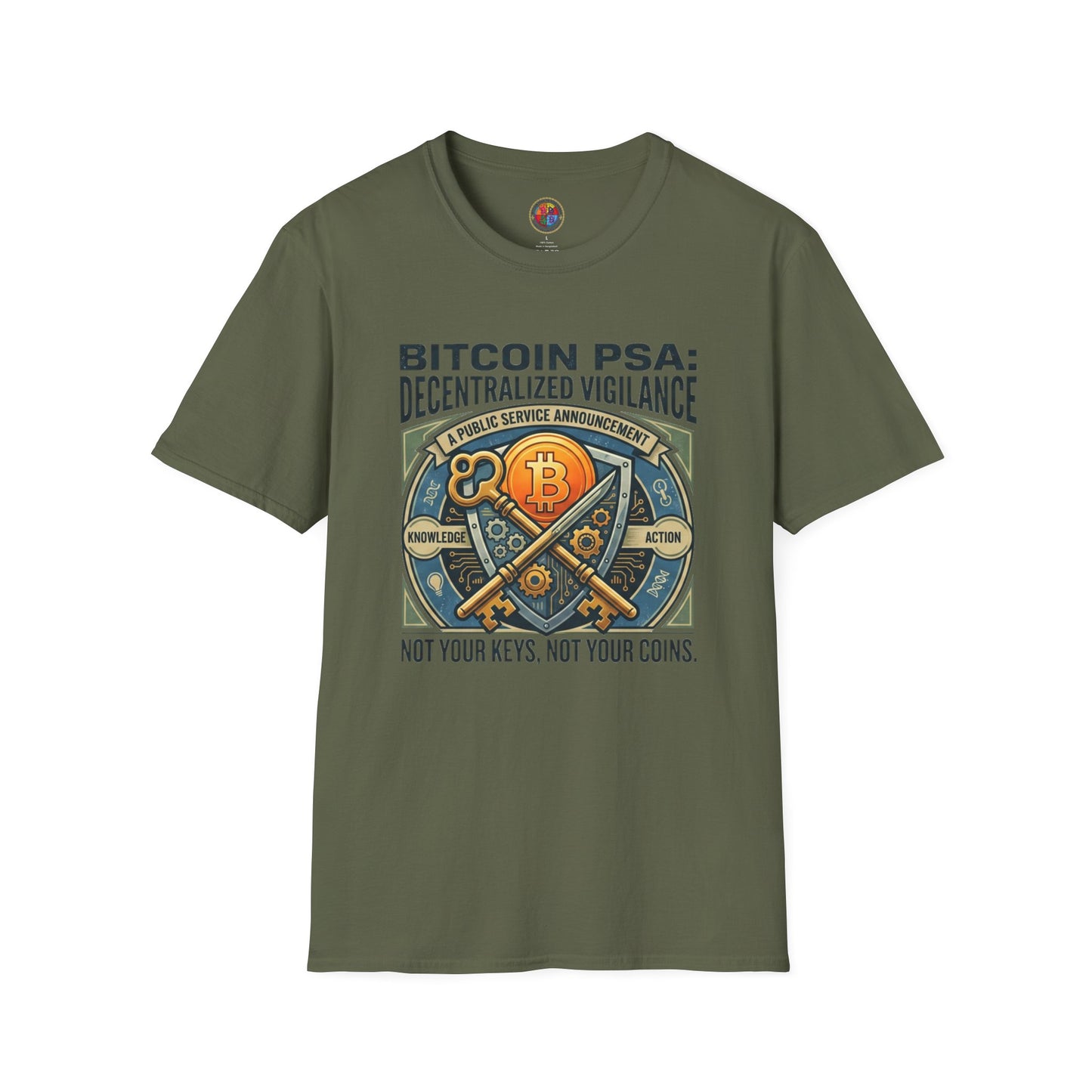 Bitcoin PSA T-Shirt — "Decentralized Vigilance: Not Your Keys, Not Your Coins"