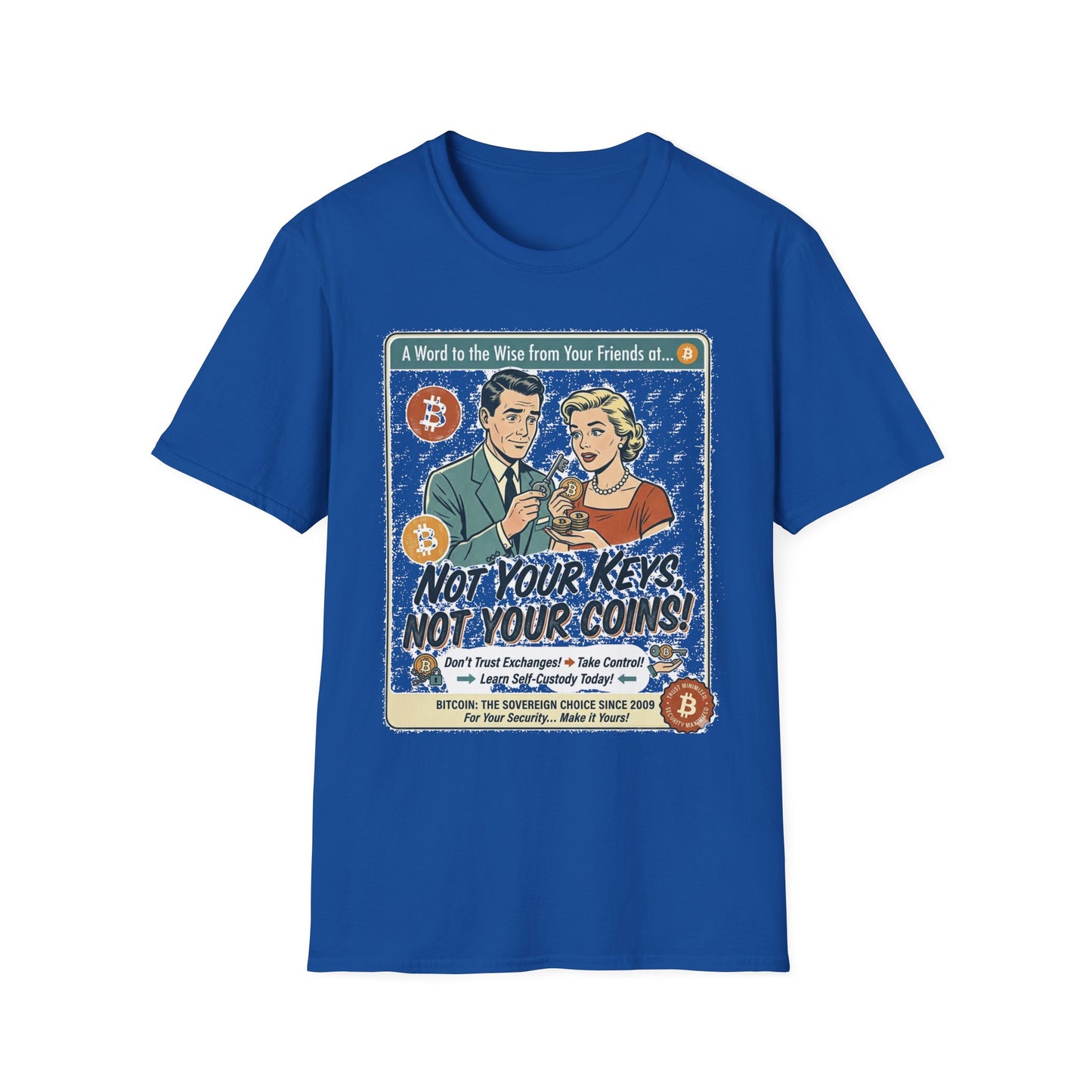 Bitcoin Retro Safety Tee — "Not Your Keys, Not Your Coins!"