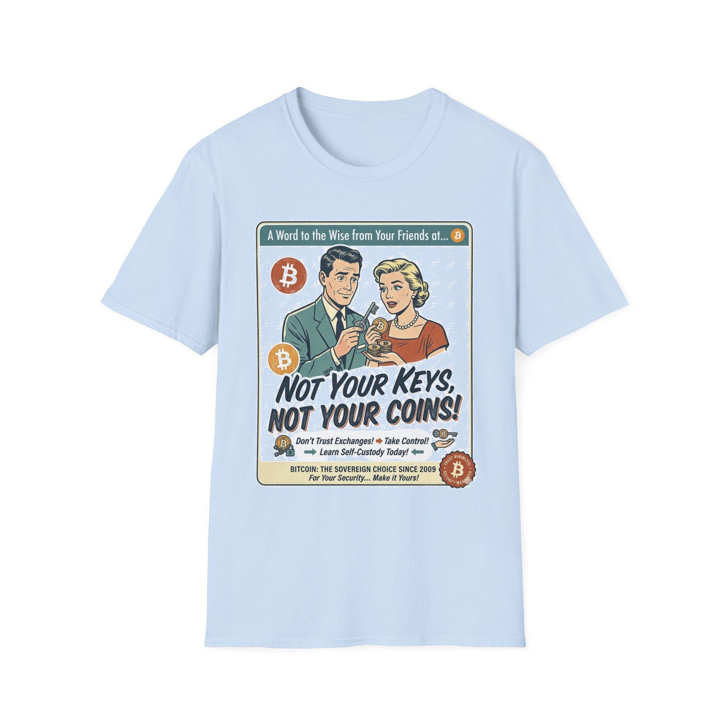 Bitcoin Retro Safety Tee — "Not Your Keys, Not Your Coins!"