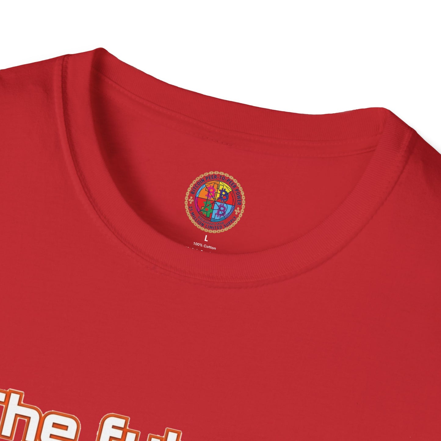 Bitcoin T-Shirt — “The Future’s Bright, The Future’s Orange” Crypto Tee