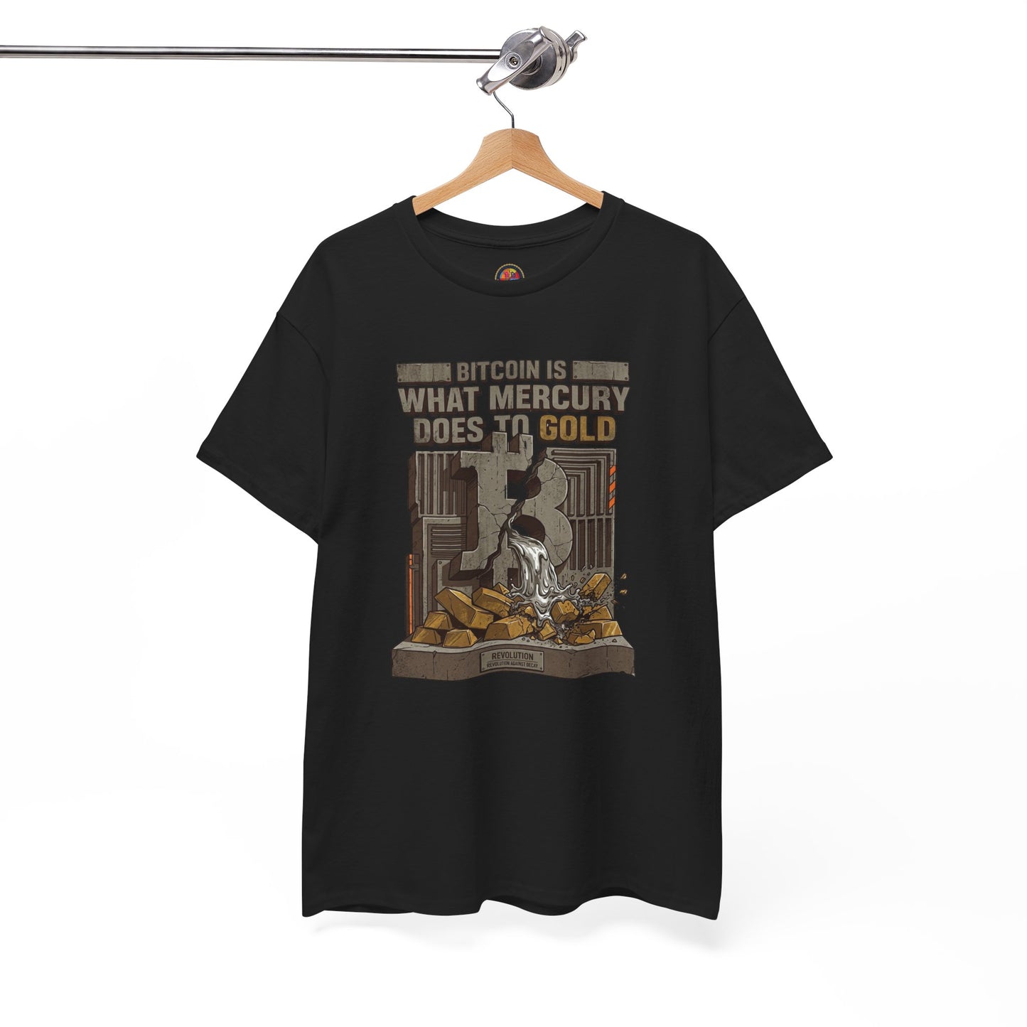 Bitcoin Mercury Effect T-Shirt — "Bitcoin is what mercury does to gold" Graphic Tee