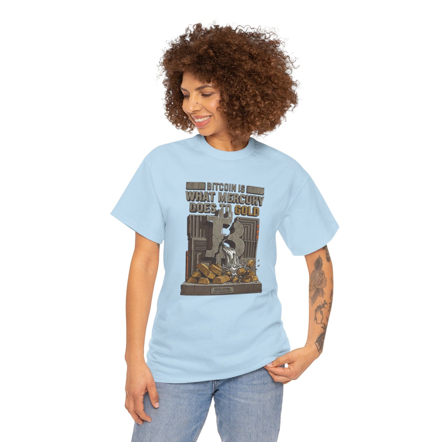 Bitcoin Mercury Effect T-Shirt — "Bitcoin is what mercury does to gold" Graphic Tee